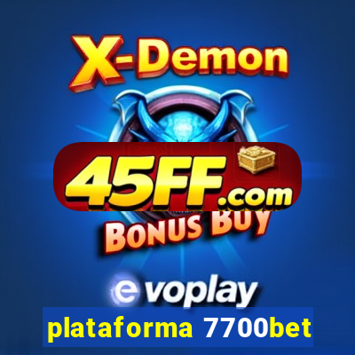 plataforma 7700bet